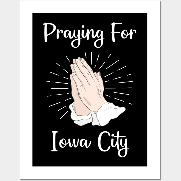 Praying For Iowa City Wall Art by blakelan128